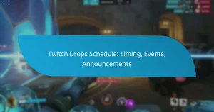 Twitch Drops Schedule: Timing, Events, Announcements