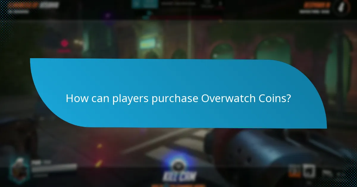 Which platforms support Overwatch Coins?