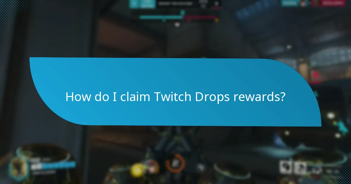 Which events feature Twitch Drops?