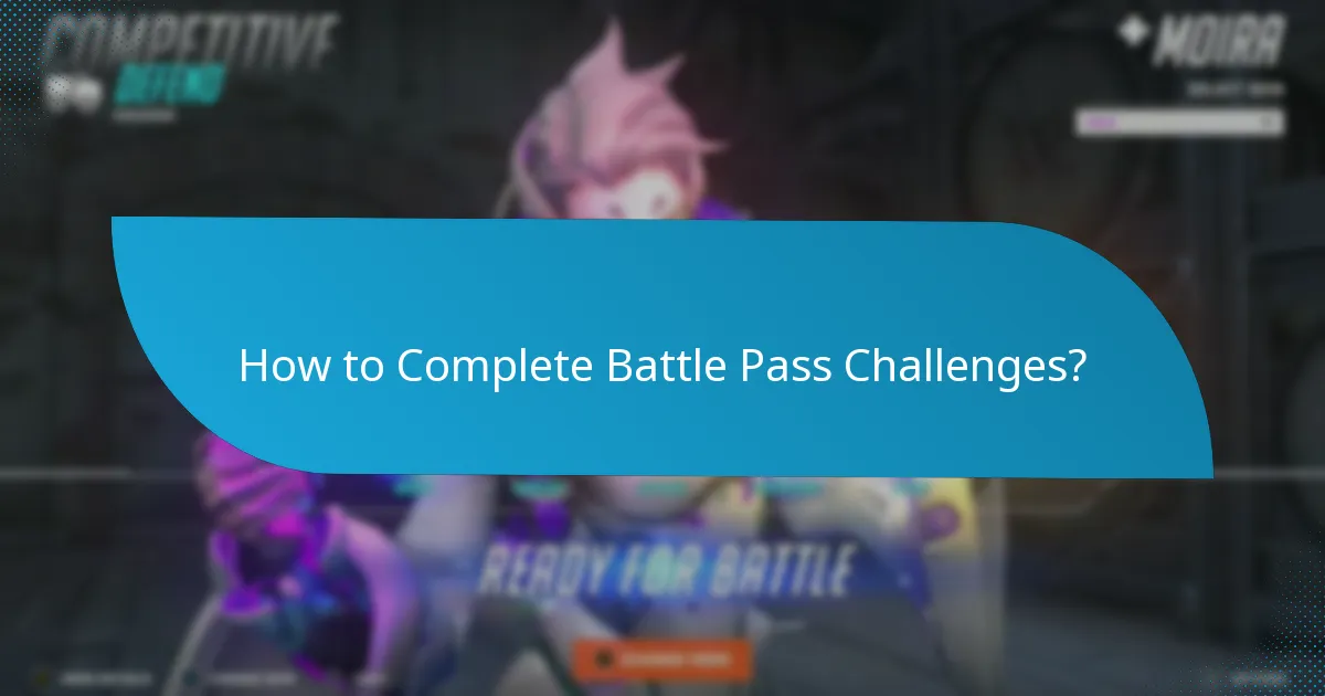 How to Complete Battle Pass Challenges?