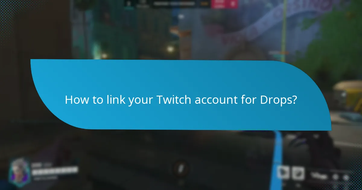 What are the common issues with Twitch Drops eligibility?