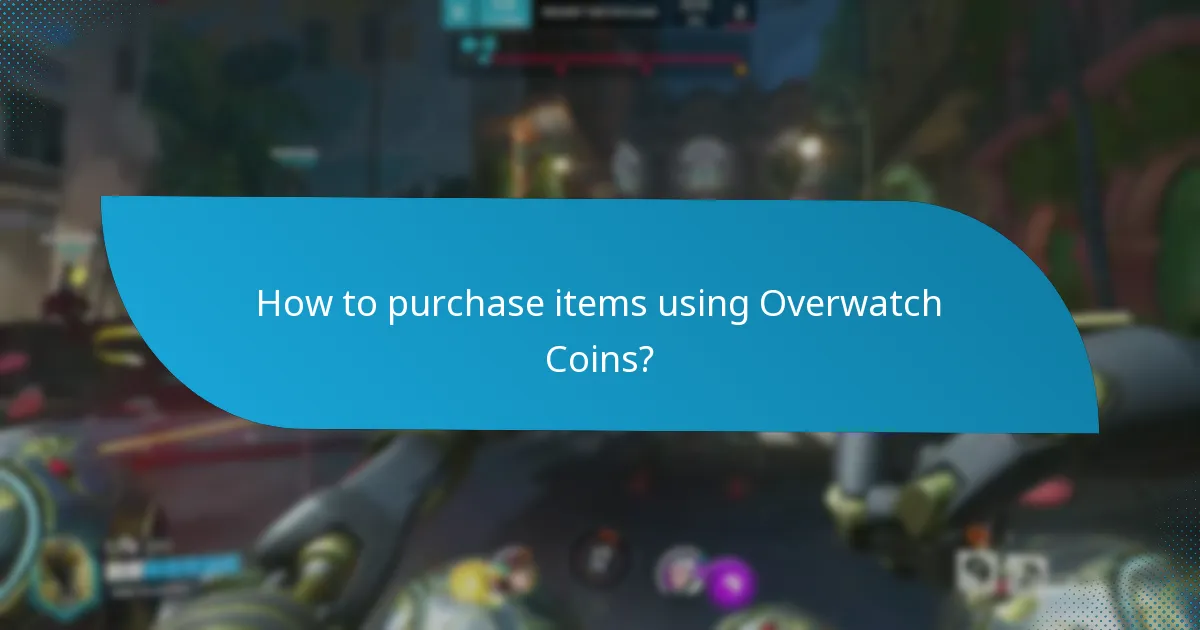 Which cosmetics can be purchased with Overwatch Coins?