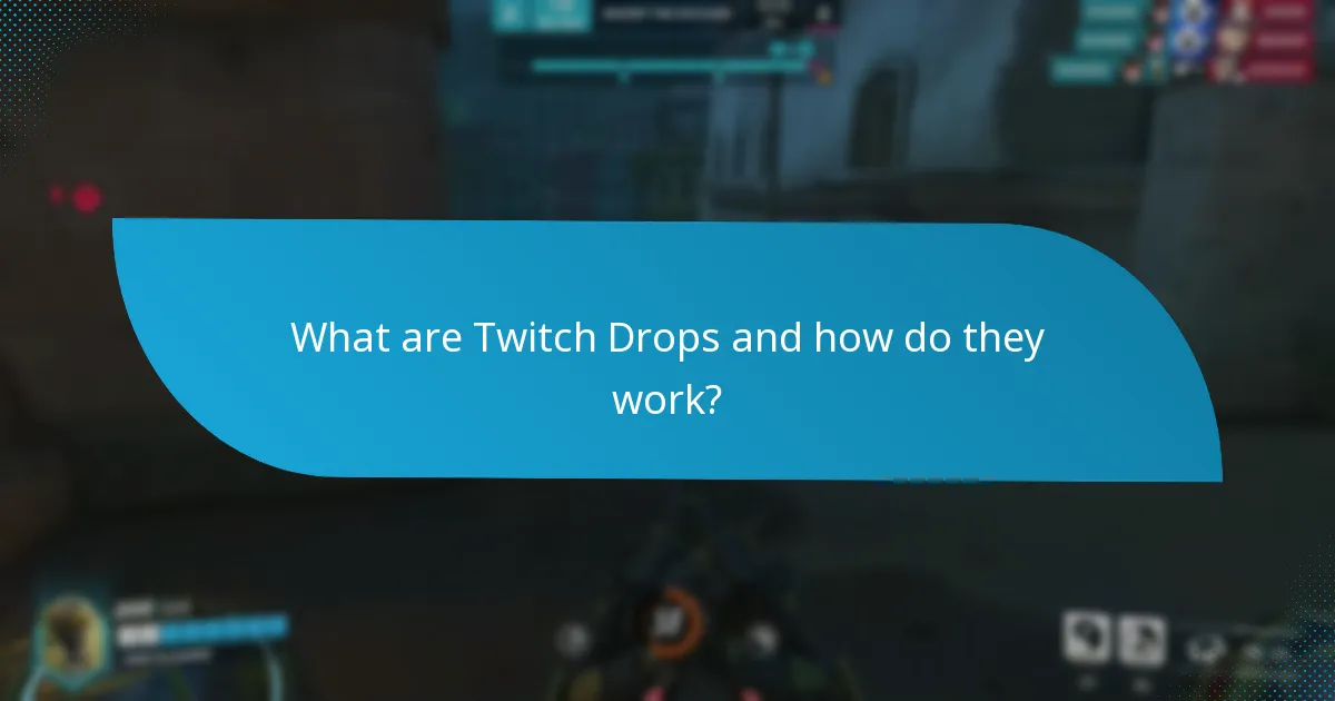 What to do if you encounter issues with Twitch Drops?
