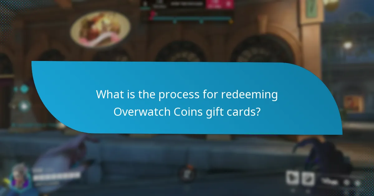 What prerequisites should be met before redeeming Overwatch Coins gift cards?