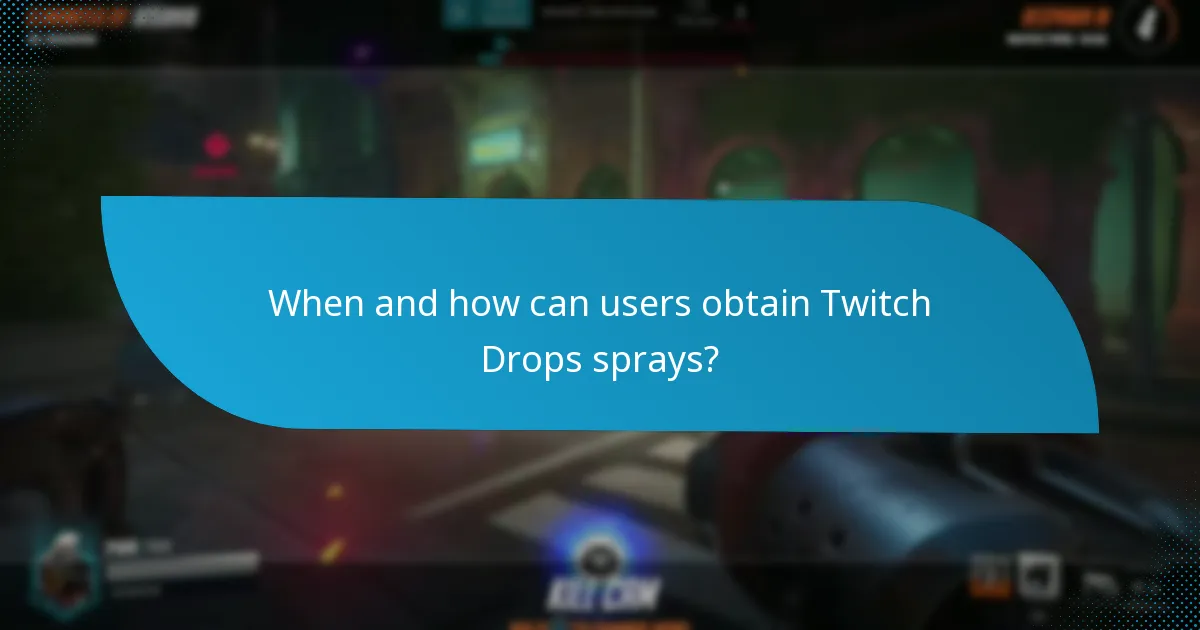 Which Twitch Drops sprays are the most popular?